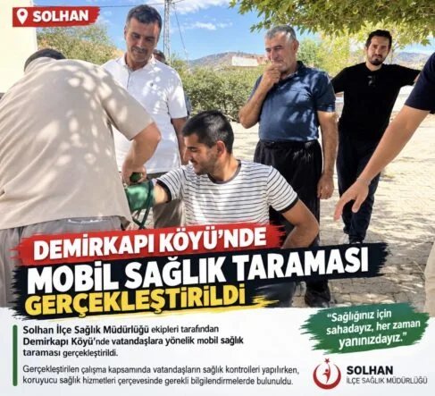 DEMİRKAPI KÖYÜ’NDE MOBİL SAĞLIK TARAMASI GERÇEKLEŞTİRİLDİ
