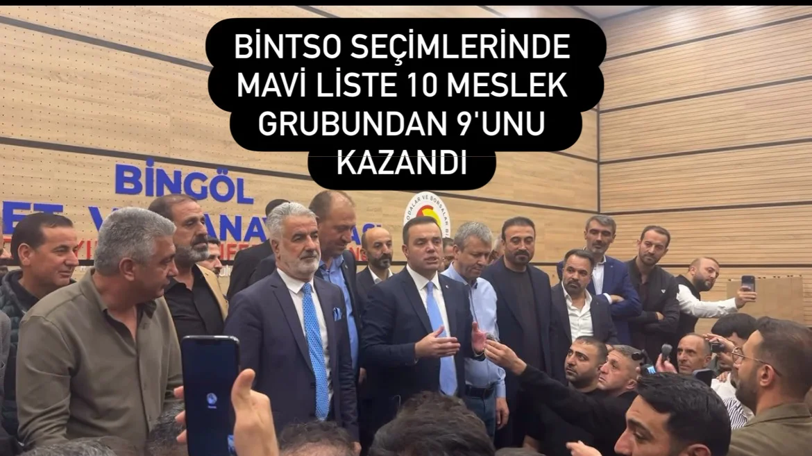 BİNTSO SEÇİMLERİNDE MAVİ LİSTE 10 MESLEK GRUBUNDAN 9’UNU KAZANDI
